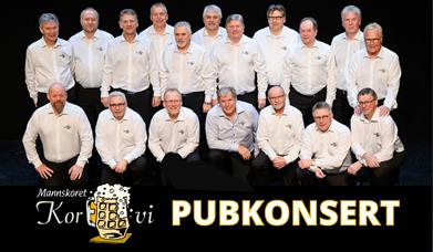 Pubkonsert med  Mannskoret Kor e vi