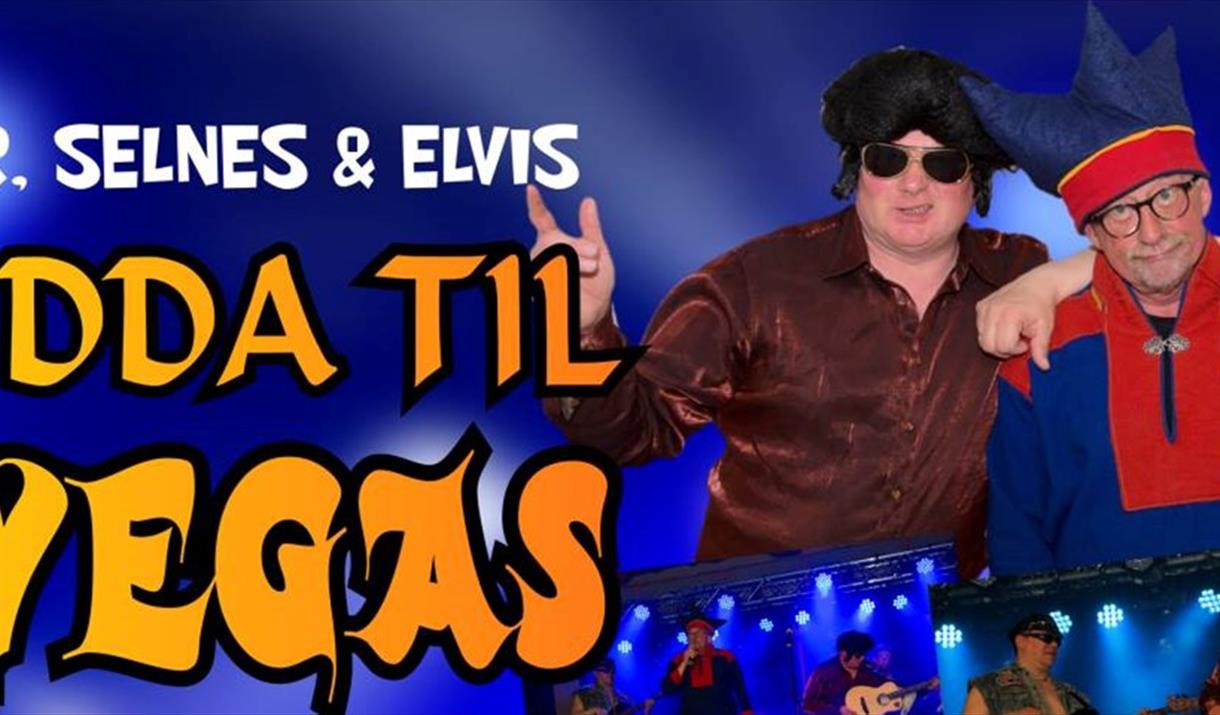 Arnt Hjalmar, Selnes & Elvis Fra vidda til Las Vegas