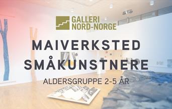 Maiverksted 2-5 år