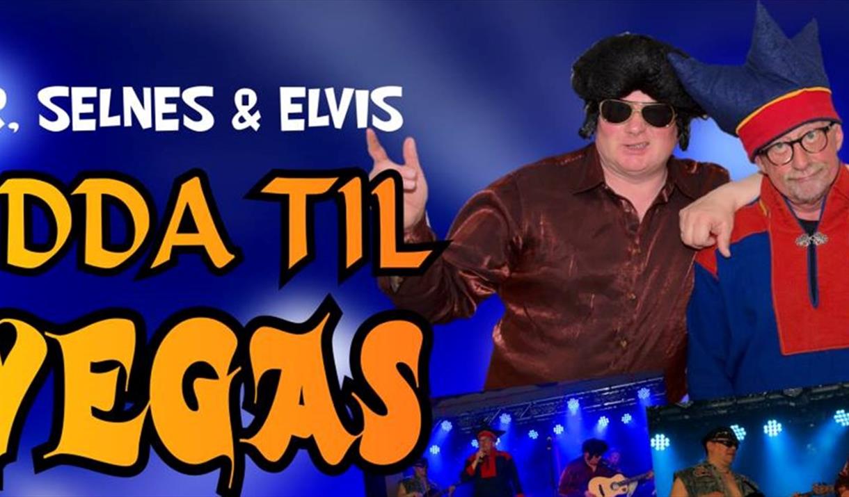 Arnt Hjalmar, Selnes & Elvis Fra vidda til Las Vegas