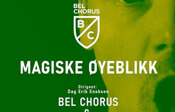 Magiske Øyeblikk, Bel Chorus & Majorstua Kammerkor